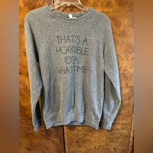 That’s a terrible idea - what time sweater